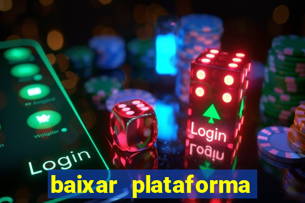 baixar plataforma 234 vip